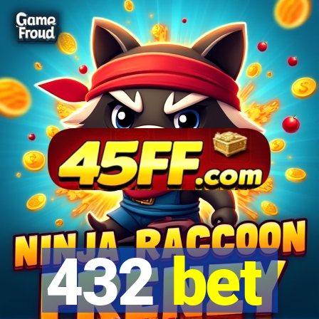 432 bet
